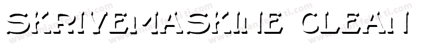 Skrivemaskine Clean字体转换